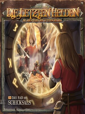 cover image of Die Letzten Helden, Die Abenteuer der Letzten Helden, Folge 39